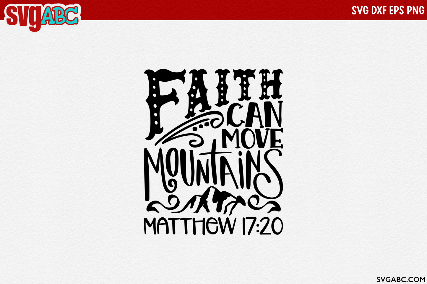 Faith Moves Mountains