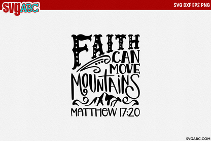 Faith Moves Mountains